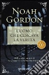 L'uomo che cercava la verità. E-book. Formato EPUB ebook di Noah Gordon