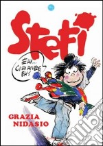 Stefi, ci si rivede, eh?. E-book. Formato PDF ebook