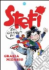 Stefi, ci si rivede, eh?. E-book. Formato PDF ebook di Grazia Nidasio