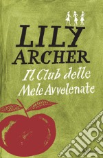 Il club delle mele avvelenate. E-book. Formato EPUB ebook