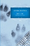 Zanna bianca. E-book. Formato EPUB ebook