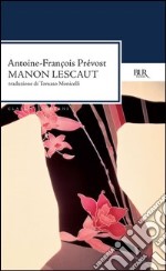 Manon Lescaut. E-book. Formato PDF ebook