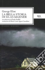 La bella storia di Silas Marner. E-book. Formato EPUB ebook