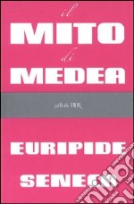 Il mito di Medea. E-book. Formato EPUB ebook