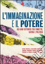 L'immaginazione e il potere. E-book. Formato PDF ebook