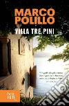 Villa tre pini. E-book. Formato EPUB ebook