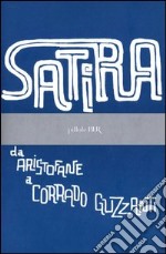 Satira. Da Aristofane a Corrado Guzzanti. E-book. Formato EPUB ebook