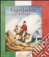 Garibaldi l'italiano. E-book. Formato PDF ebook di Laura Manaresi