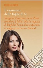 Il cammino delle foglie di tè. E-book. Formato PDF ebook