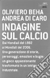 Indagine sul calcio. E-book. Formato EPUB ebook