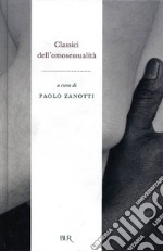 Classici dell'omosessualità. L'avventurosa storia di un'utopia. E-book. Formato EPUB ebook