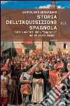 Storia dell'inquisizione spagnola. Fatti e misfatti della «Suprema» dal XV al XIX secolo. E-book. Formato EPUB ebook di Bartolomé Bennassar