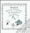 Manuale di buone maniere per bambine e bambini. E-book. Formato EPUB ebook