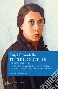 Tutte le novelle (1884-1904) Vol. 1. E-book. Formato EPUB ebook