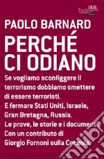 Perché ci odiano. E-book. Formato EPUB