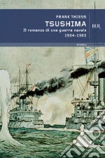 Tsushima. Il romanzo di una guerra navale. E-book. Formato EPUB ebook