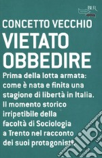 Vietato obbedire. E-book. Formato EPUB ebook