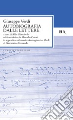 Autobiografia dalle lettere. E-book. Formato EPUB ebook