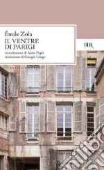 Il ventre di Parigi. E-book. Formato EPUB ebook