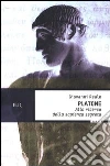 Platone. Alla ricerca della sapienza segreta. E-book. Formato EPUB ebook di Giovanni Reale