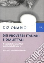 Dizionario dei proverbi italiani e dialettali. E-book. Formato EPUB ebook