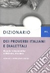 Dizionario dei proverbi italiani e dialettali. E-book. Formato EPUB ebook di Michele L. Straniero