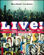 Live! L'arte incontra il rock. E-book. Formato PDF