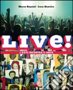 Live! L'arte incontra il rock. E-book. Formato PDF ebook