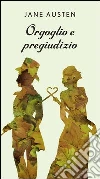 Orgoglio e pregiudizio. E-book. Formato PDF ebook di Jane Austen