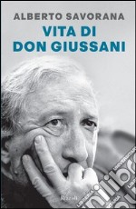 Vita di Don Giussani. E-book. Formato PDF ebook