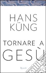 Tornare a Gesù. E-book. Formato EPUB