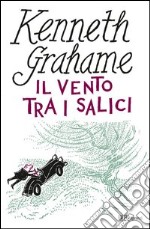 Il vento tra i salici. E-book. Formato EPUB ebook