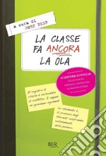 La classe fa ancora la ola. E-book. Formato EPUB ebook