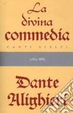 La Divina Commedia - Canti scelti. E-book. Formato EPUB ebook