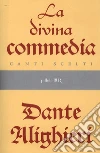 La Divina Commedia - Canti scelti. E-book. Formato EPUB ebook