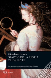 Spaccio de la bestia trionfante. E-book. Formato EPUB ebook di Giordano Bruno