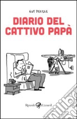 Diario del cattivo papà. E-book. Formato PDF ebook