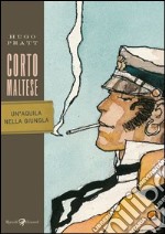 Corto Maltese - Un'aquila nella giungla. E-book. Formato PDF ebook