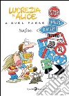 Lucrezia e Alice a quel paese. E-book. Formato PDF ebook