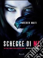 Schegge di me. E-book. Formato PDF