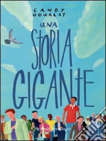 Una storia gigante. E-book. Formato PDF ebook di Candy Gourlay