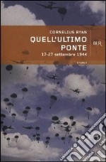 Quell'ultimo ponte. E-book. Formato EPUB ebook