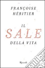 Il sale della vita. E-book. Formato PDF ebook