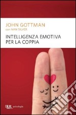 Intelligenza emotiva per la coppia. E-book. Formato PDF ebook