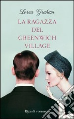 La ragazza del Greenwich Village. E-book. Formato PDF ebook