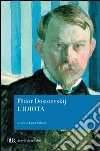 L'idiota. E-book. Formato PDF ebook di Fëdor Michajlovi Dostoevskij