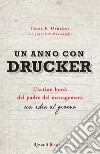 Un anno con Drucker. L'action book del padre del management. Un'idea al giorno. E-book. Formato EPUB ebook