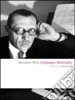 Compagno Strawinsky. E-book. Formato PDF ebook