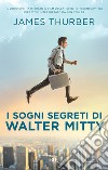 I sogni segreti di Walter Mitty. E-book. Formato EPUB ebook