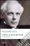 L'arte di Béla Bartók. E-book. Formato PDF ebook
